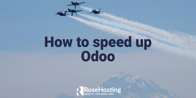开源 ERP 软件 Odoo 提速指南
