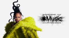 蕾哈娜发布 Apple Music 超级碗 LVII 中场秀预告片