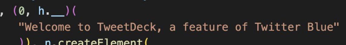 代码显示 TweetDeck 应用将成为 Twitter Blue 的专属权益之一